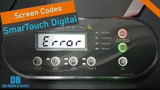 SmarTouch Digital Spa Control Pt 3 | Screen Messages and Error Codes
