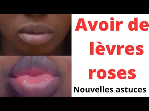 COMMENT AVOIR DES LEVRES ROSES- 2 STUCES- koman pouw gen bel bouch woz ...