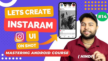 🔥Creating our Own Instagram | Creating Instagram UI | Mastering Android Course | Hindi