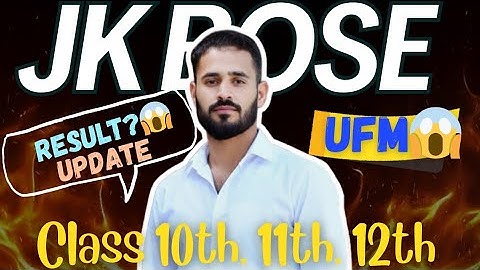Jk Bose Class 10th, 11th, 12th Result Expected Date 🤔? || UFM List Update. 