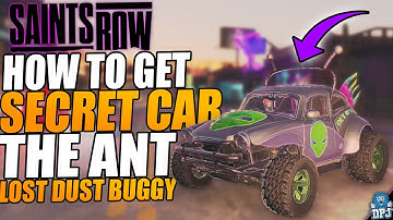 Saints Row - How To Get THE ANT - SECRET CAR - Lost Wheels / Lost Dust Buggy Challenge Guide