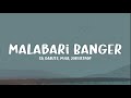 Malabari Banger (lyrics) -  SA, Dabzee, M.H.R, JOKER