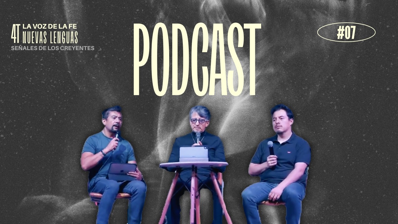 Ministerios Plenitud l La Voz de la Fe l Señales de los Creyentes - Nuevas Lenguas l 4T Ep. 07