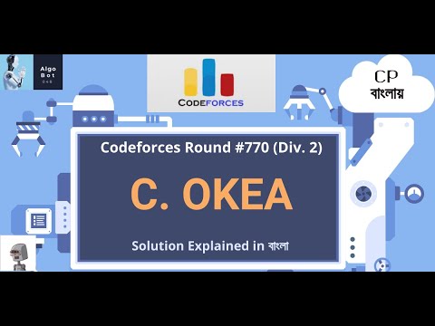 C. OKEA || Codeforces Round #770 (Div. 2) || Problem Solution in বাংলা ||