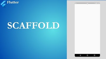 SCAFFOLD  WIDGET • Flutter Widget of the Day #01