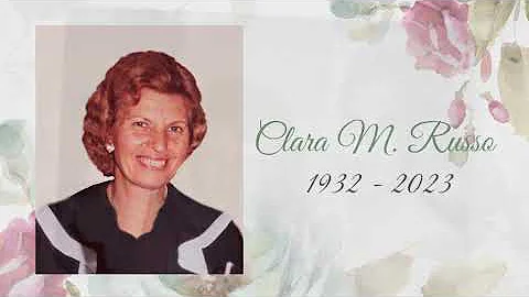 Video Tribute for Clara M. Russo