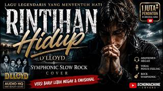 Rintihan Hidup symphonic Slow Rock Cover  Dlloyd Cover By Echomachine Covers