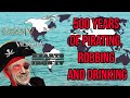 500 Years of Pirating! Paradox Mega Campaign Pirate Trilogy!