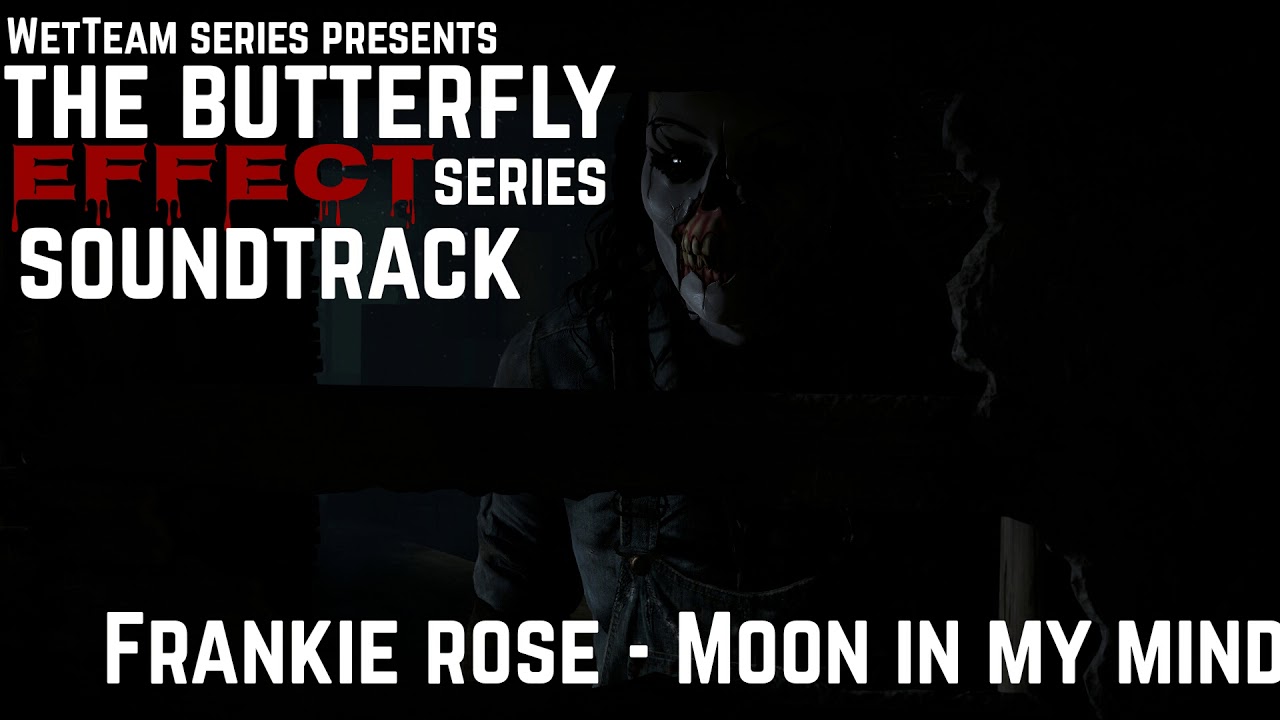 2. Frankie Rose - Moon In My Mind (WetTeam Savage's The Butterfly Effect serie Soundtracks)