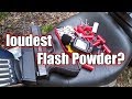 Flash Powder (salute) Comparison Pt.2