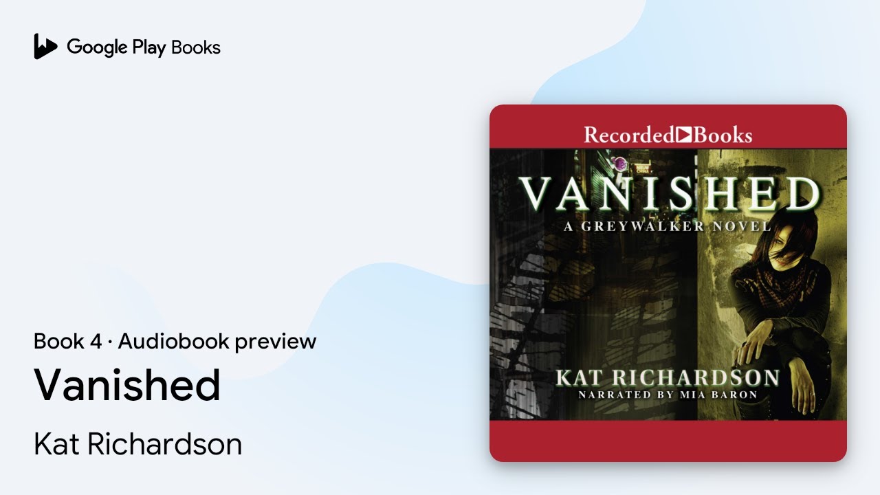 Vanished Book 4 by Kat Richardson · Audiobook preview