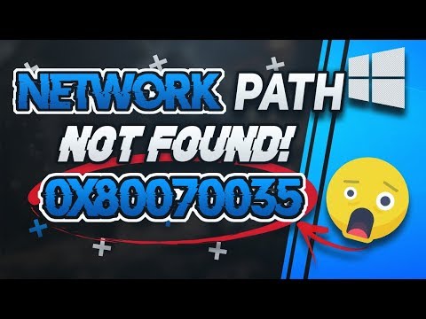 FIX Error Code: 0x80070035 "The Network Path Was Not Found" [Tutorial]
