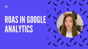 What is ROAS and Where to Find it in Google Analytics