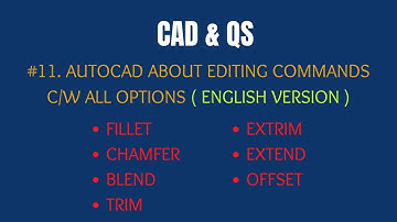 #11. HOW TO USE EDIT COMMANDS (  FILLET / CHAMFER / BLEND / TRIM / EXTRIM / EXTEND / OFFSET )