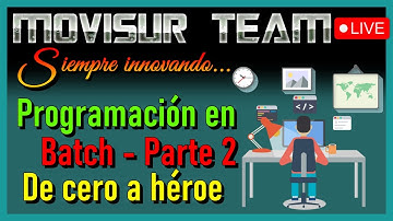 Aprende a programar / Lenguaje Batch / De cero a héroe / Parte 2