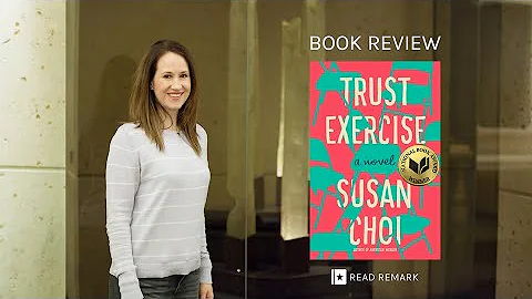 Book Review - Trust Exercise by Susan Choi