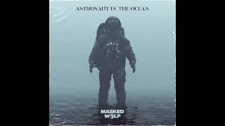 Masked Wolf- Astronaut in the Ocean Clean 1 Hour Loop