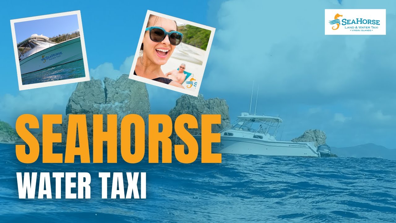 Seahorse Water Taxi - Ferry Service Virgin Islands, VI | Tour Operator | Boat Tour Agency