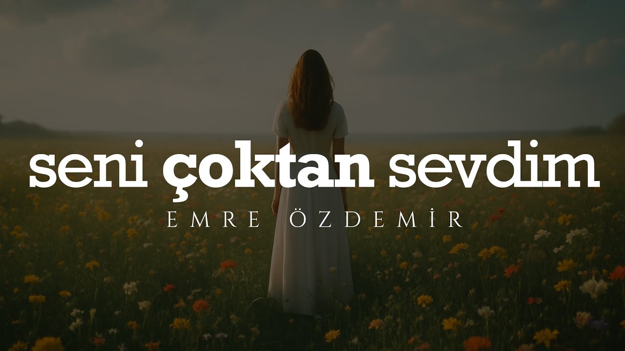 ⁣Seni Çoktan Sevdim - Emre Özdemir | #şiir