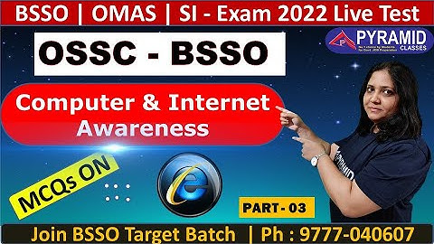 BSSO 2022 | Live test  | Computers and  Internet Awareness| selected question |  Pyramid Classes