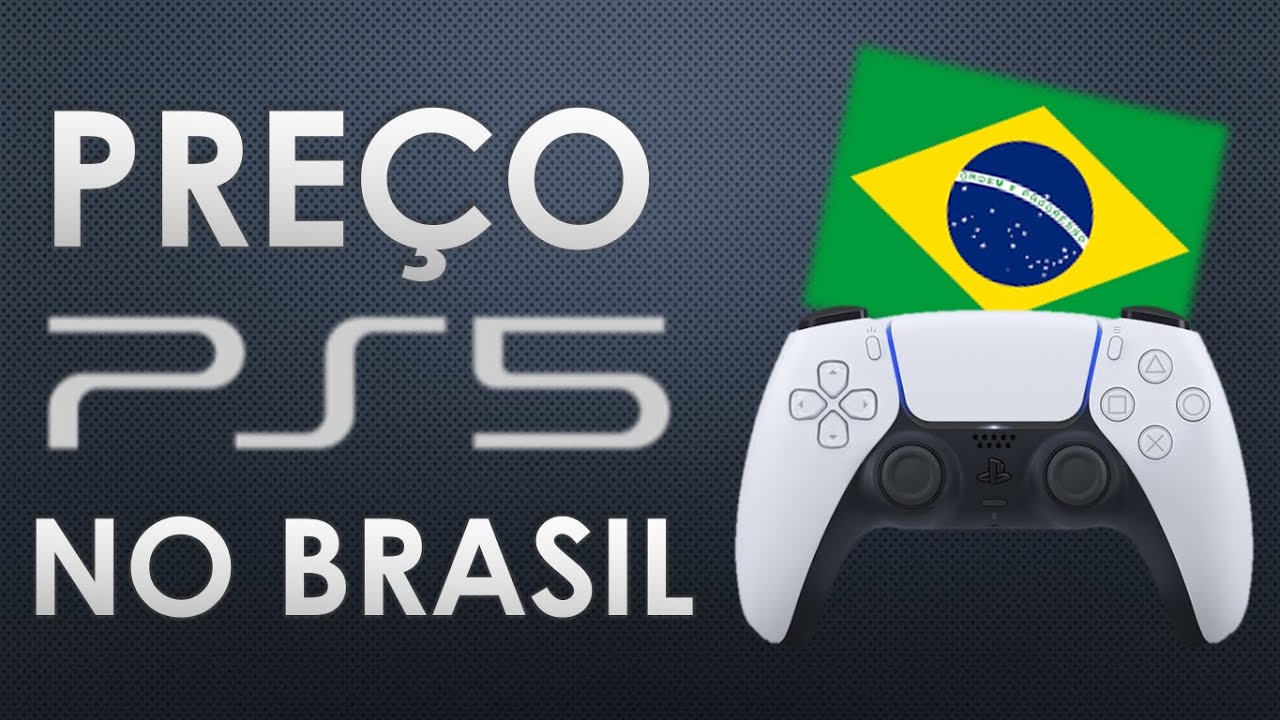 Preço do Playstation 5 no Brasil 