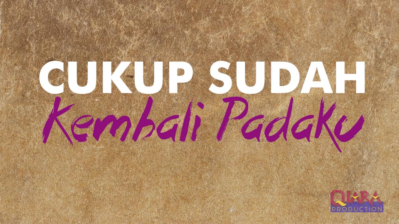Qiara - Kembali Pada Ku (Lyric Video)