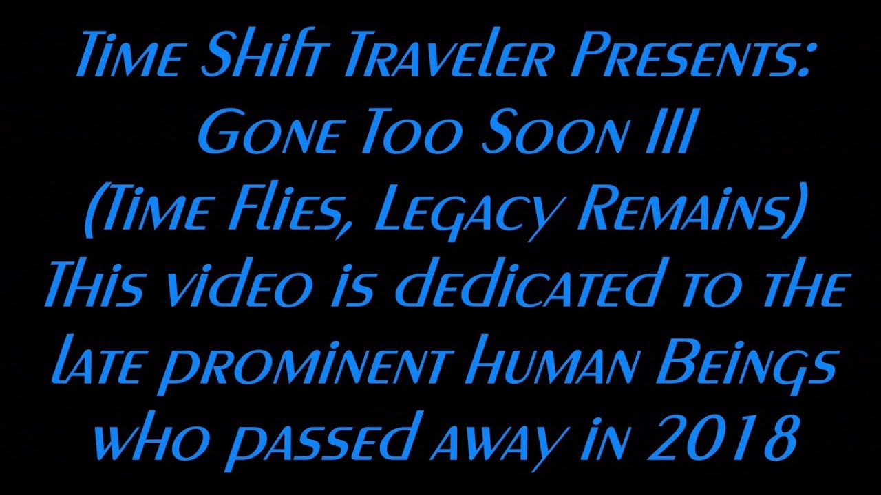 Gone Too Soon III (Time Flies, Legacy Remains) and music
