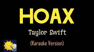 Taylor Swift - Hoax (Karaoke Version)