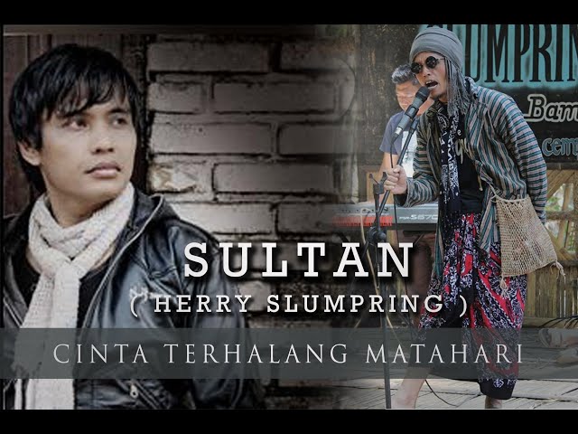 CINTA TERHALANG MATAHARI ( SULTAN ) || COVER HERRY SLUMPRING class=