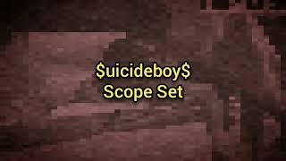 $uicideboy$ - Scope Set (LYRICS)