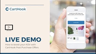 Live demo: How to boost AOV with CartHook Post Purchase Offers