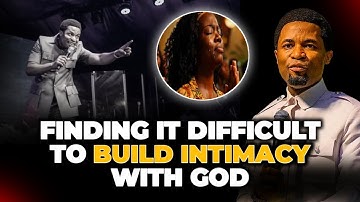 5 Quickest Way To Build Intimacy With God Consistently - Apostle Michael Orokpo