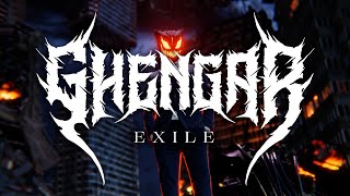 𝐆𝐇𝐄𝐍𝐆𝐀𝐑 - EXILE