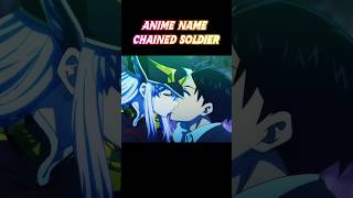 The Most Unexpected Moment in Chained Soldier 😳 | Anime Edit #shorts