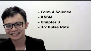 - Form 4 Science - KSSM- Chapter 3- 3.2 Pulse Rate