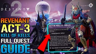 Destiny 2: Revenant Act 3 Kells Of Kells FULL QUEST Guide! Step 1-17 (Revenant Act 3)