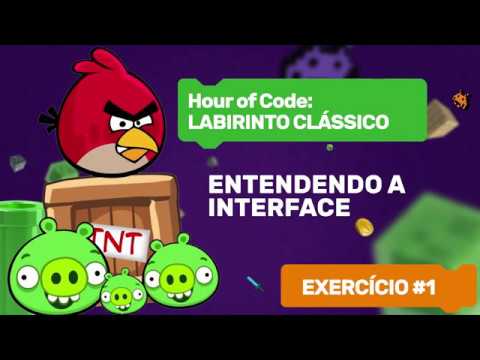 Labirinto Clássico - Ex.1 - Entendendo a Interface do Hour of Code (Hora do código)