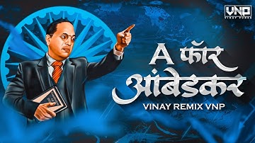A For Ambedkar (Dhol Tasha Mix) Instagram Trending Remix / VINAY REMIX VNP Insta Viral Remix 2024