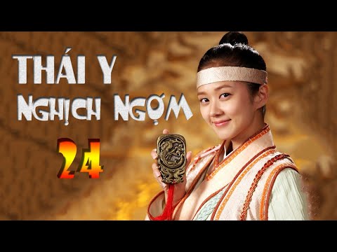 [ Lồng Tiếng ] THÁI Y NGHỊCH NGỢM - Tập 24 | Phim Bộ Cổ Trang Trung Quốc Siêu Hay