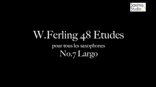 〈 Etude No.7 〉from W.Ferling 48 ETUDES - Play Along