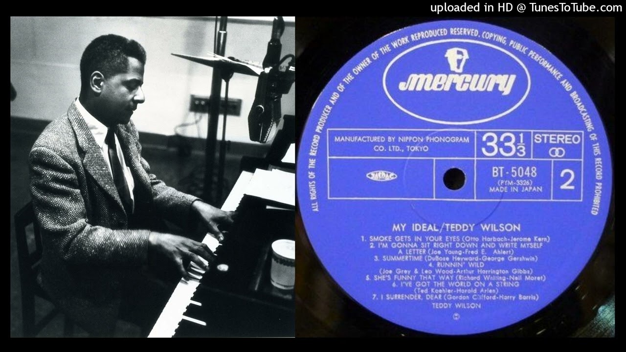 Watch Teddy Wilson - Summertime (1971) on YouTube Watch Teddy Wilson - Summertime (1971) on YouTube