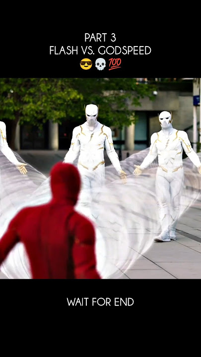 FLASH ⚡ VS. GODSPEED 😎💀💯 GRANT GUSTIN 🔥 ATTITUDE STATUS 🗿