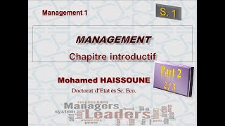 Management 1 - Chap. introductif Part 2/3 -Science Techniques art Stratégie management public