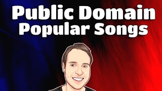 Popular Songs In the Public Domain