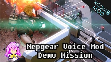 XCOM 2: Nepgear Voice Mod - Demo Mission