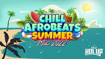 Chill Afrobeats Summer 2022 Mix (2Hrs) | Best of Alte | Afro Soul ft Burna Boy, Gabzy