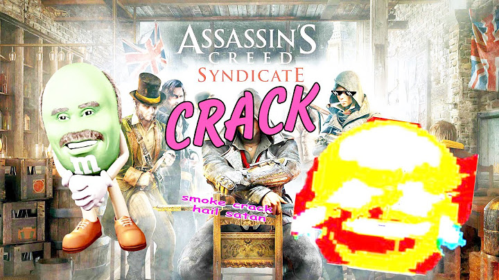 Hướng dẫn crack assassins creed syndicate