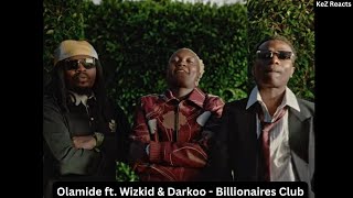 Olamide ft Wizkid & Darkoo -  Billionaires Club