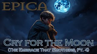 Cry for the Moon от Epica - с текстами + изображениями, созданными ИИ (Субтитры на русском)