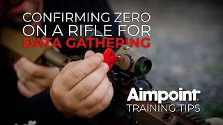 Information Aimpoint Training Tip: Confirming Zero A Rifle For Data Gathering Guide